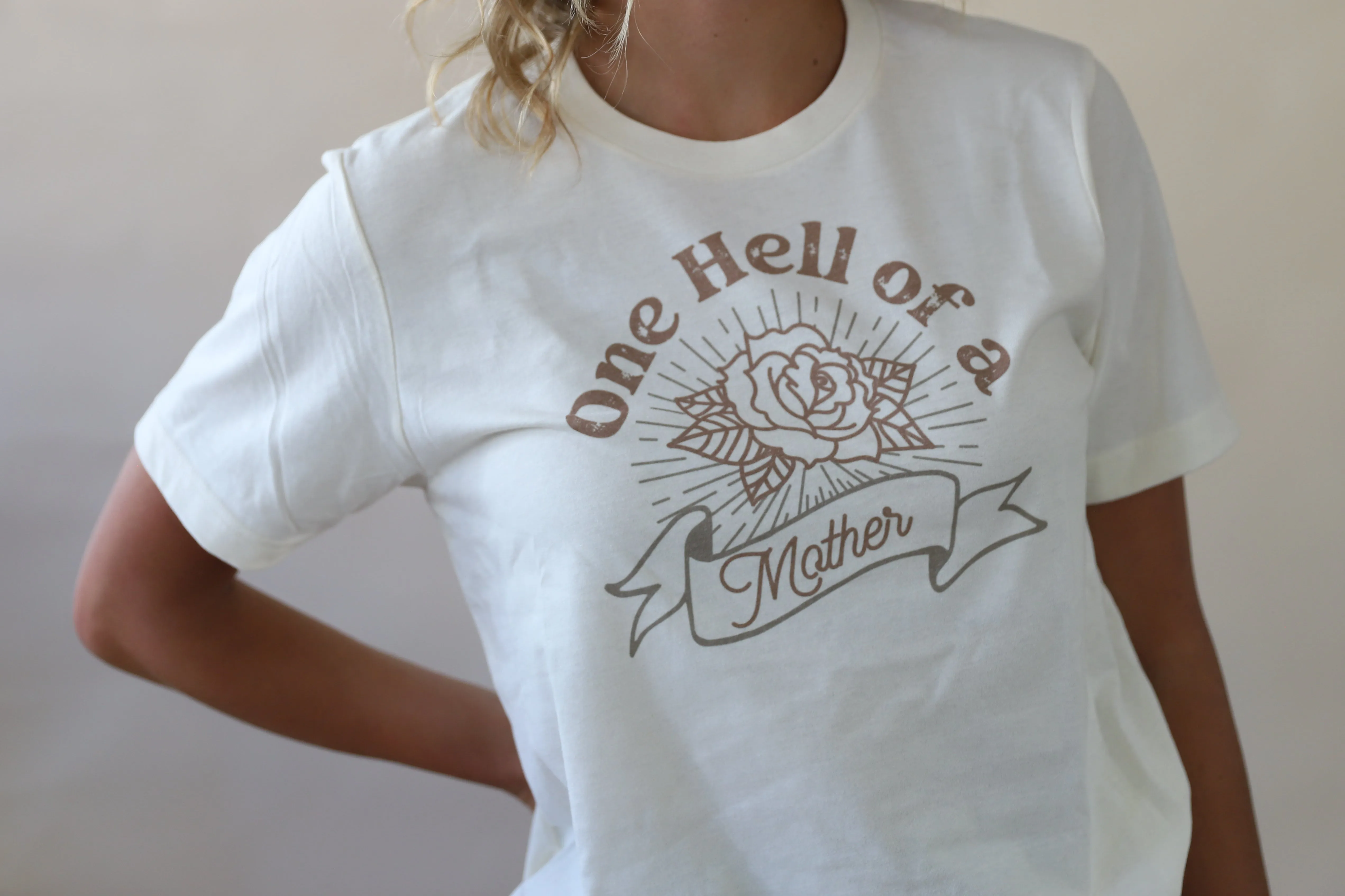 One Hell Of A Mother Tee